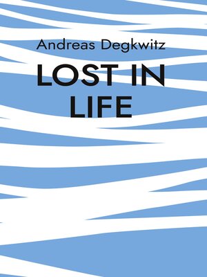 cover image of Lost in Life
